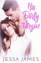 [The Virgin Pact 03] • His Dirty Virgin (The Virgin Pact Book 3)